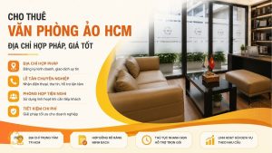 Cho thuê văn phòng ảo HCM