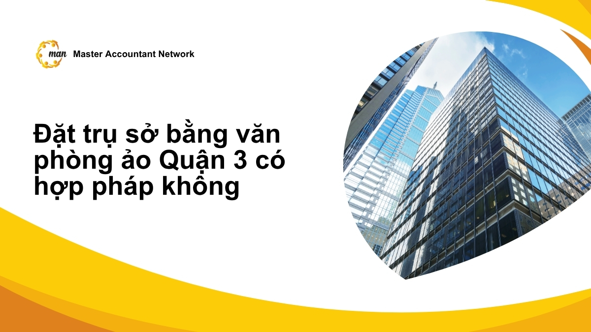 Đặt trụ sở tại văn phòng ảo Quận 3 có hợp pháp không