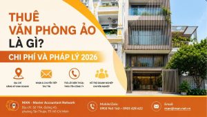 Thuê văn phòng ảo là gì? Chi phí và pháp lý 2026