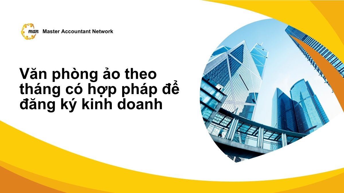 Văn phòng ảo theo tháng có hợp pháp để đăng ký kinh doanh không