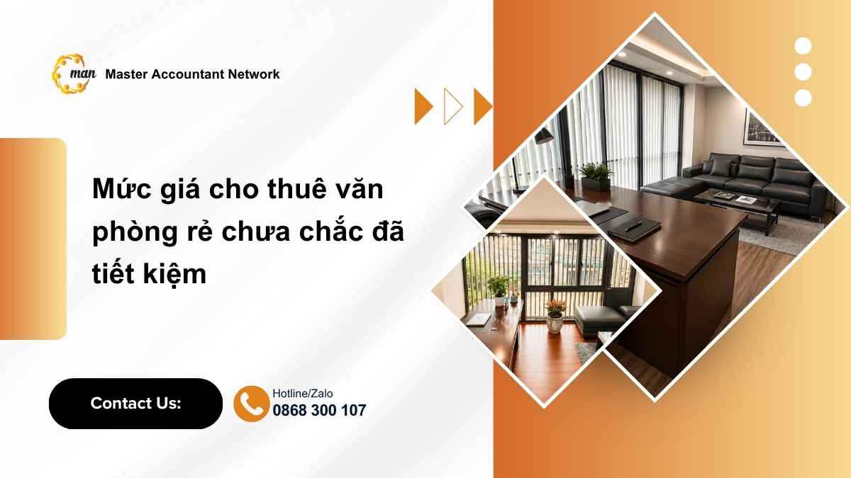 Vì sao mức giá cho thuê văn phòng ảo rẻ chưa chắc đã tiết kiệm