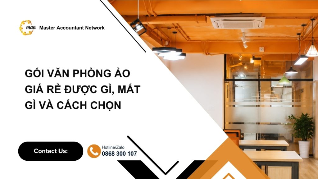 Gói văn phòng ảo giá rẻ được gì, mất gì và cách chọn an toàn